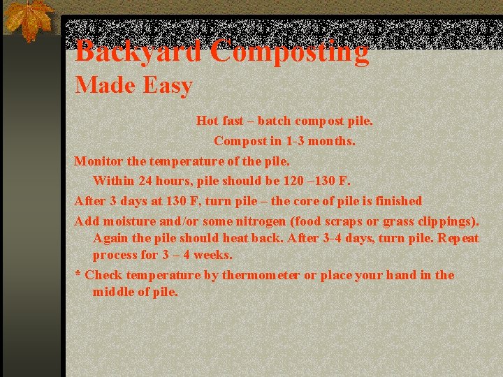 Backyard Composting Made Easy Hot fast – batch compost pile. Compost in 1 -3