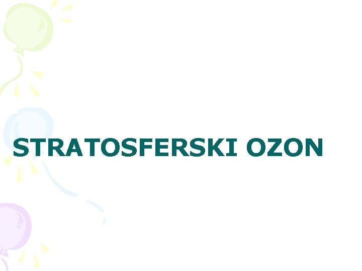 STRATOSFERSKI OZON 