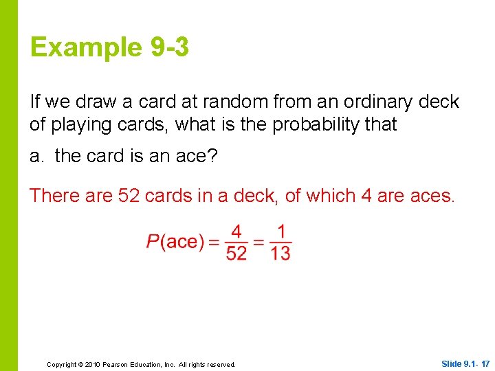Example 9 -3 If we draw a card at random from an ordinary deck