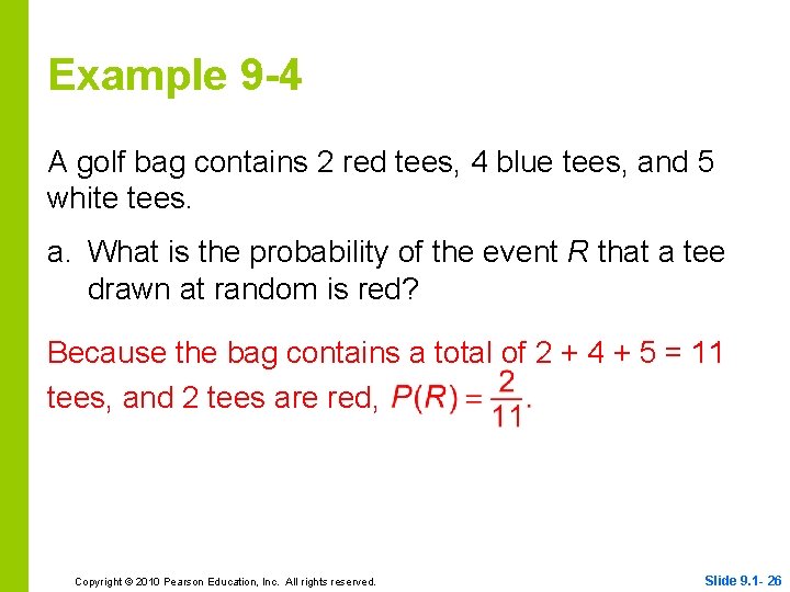 Example 9 -4 A golf bag contains 2 red tees, 4 blue tees, and