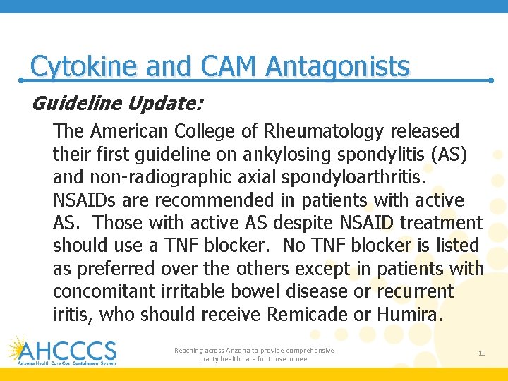 Cytokine and CAM Antagonists Guideline Update: The American College of Rheumatology released their first