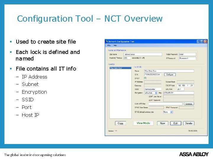 Configuration Tool – NCT Overview § Used to create site file § Each lock