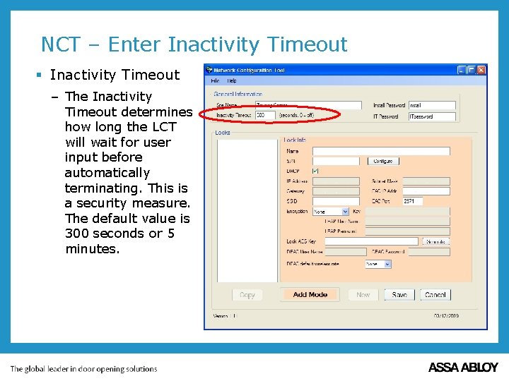 NCT – Enter Inactivity Timeout § Inactivity Timeout – The Inactivity Timeout determines how
