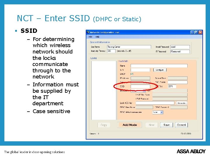 NCT – Enter SSID § SSID – For determining which wireless network should the