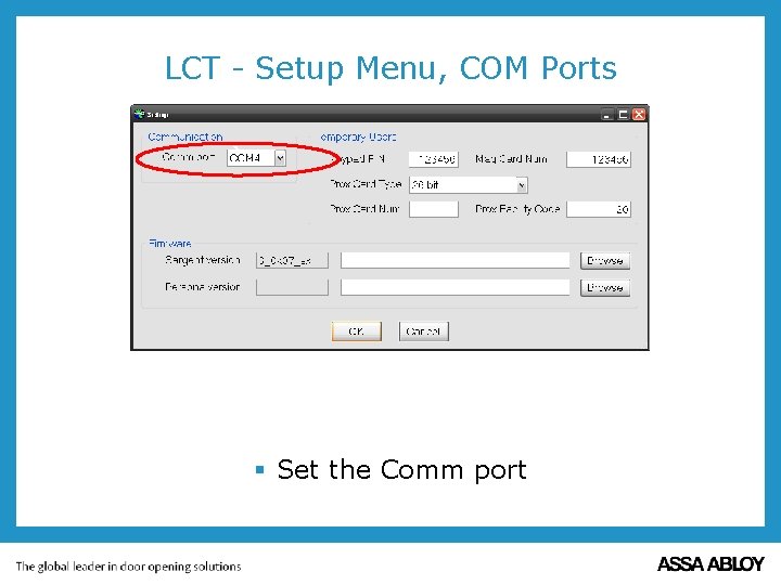 LCT - Setup Menu, COM Ports ` § Set the Comm port 