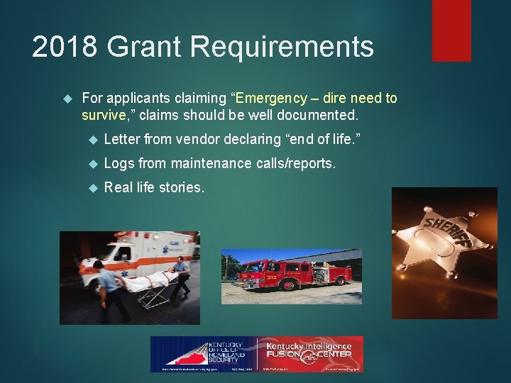 2018 Grant Requirements For applicants claiming “Emergency – dire need to survive, ” claims