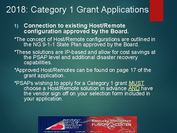 2018: Category 1 Grant Applications 1) Connection to existing Host/Remote configuration approved by the