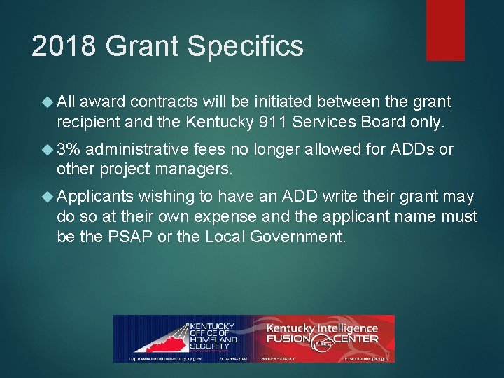 2018 Grant Specifics All award contracts will be initiated between the grant recipient and