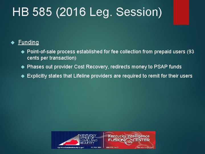 HB 585 (2016 Leg. Session) Funding Point-of-sale process established for fee collection from prepaid