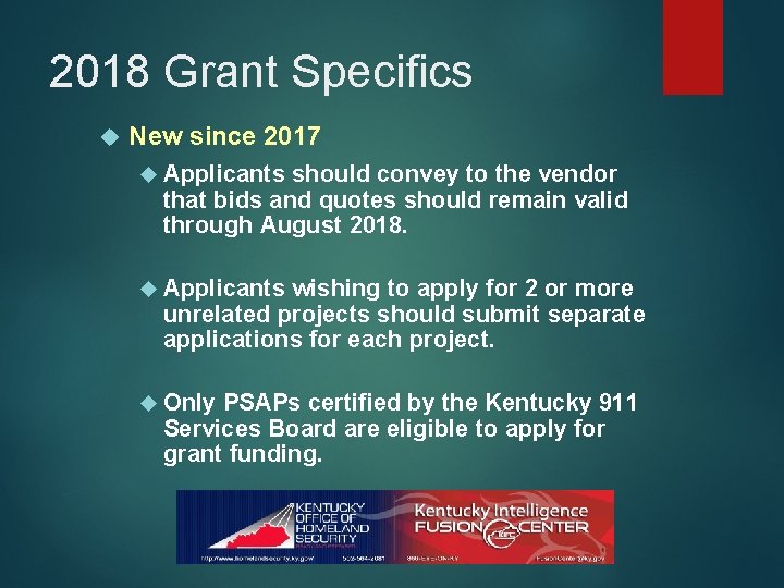 2018 Grant Specifics New since 2017 Applicants should convey to the vendor that bids