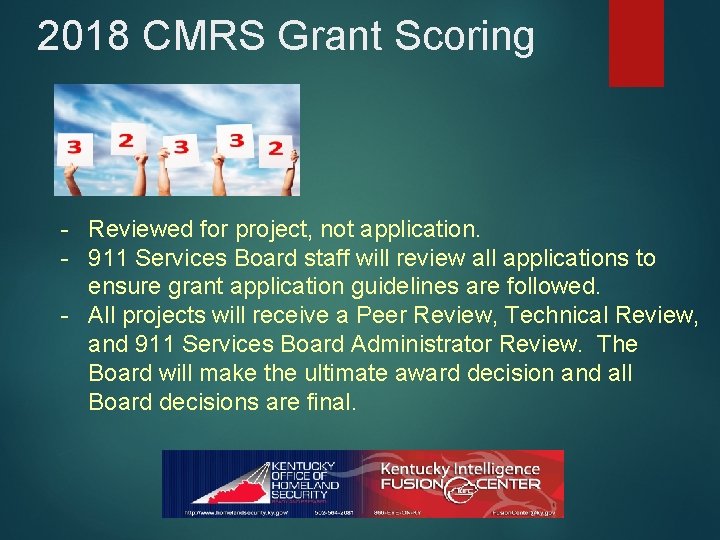 2018 CMRS Grant Scoring - Reviewed for project, not application. - 911 Services Board