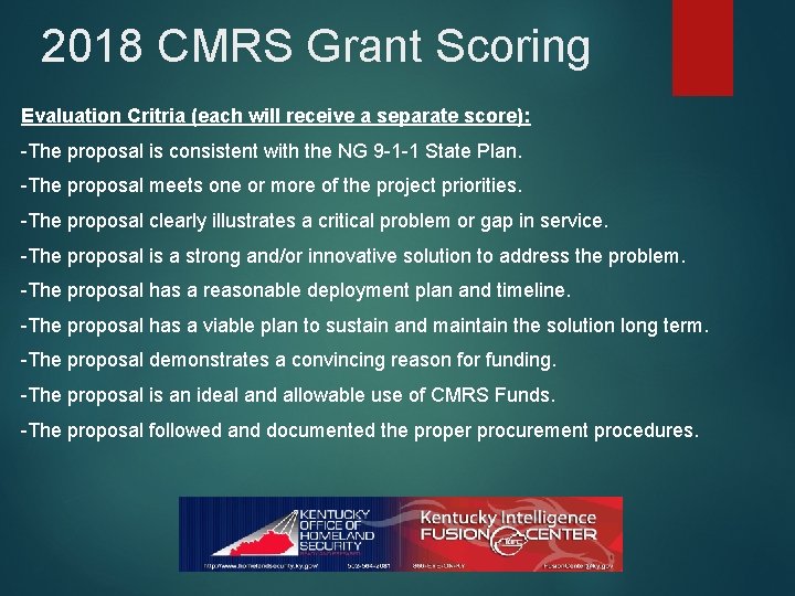 2018 CMRS Grant Scoring Evaluation Critria (each will receive a separate score): -The proposal