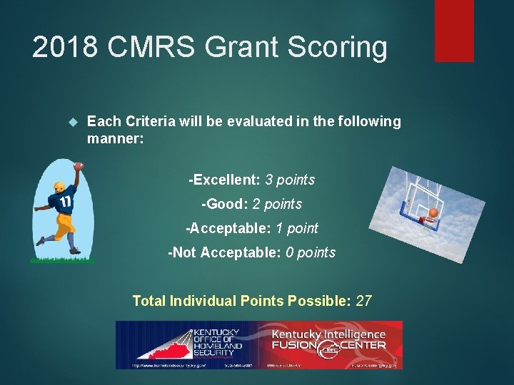 2018 CMRS Grant Scoring Each Criteria will be evaluated in the following manner: -Excellent: