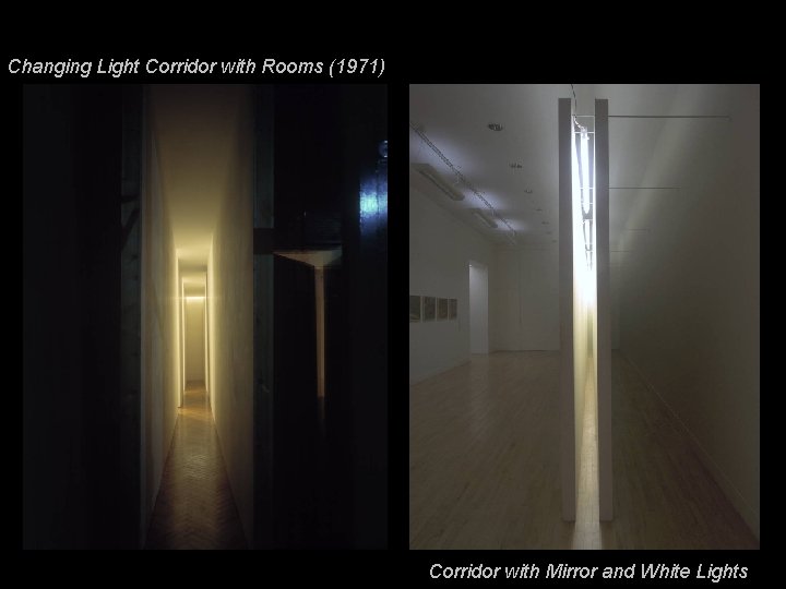 Changing Light Corridor with Rooms (1971) Corridor with Mirror and White Lights 