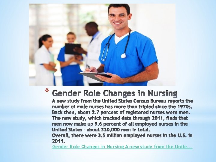 * Gender Role Changes in Nursing A new study from the Unite. . .