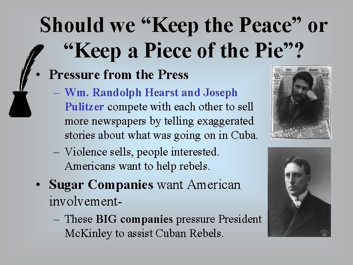 Should we “Keep the Peace” or “Keep a Piece of the Pie”? • Pressure