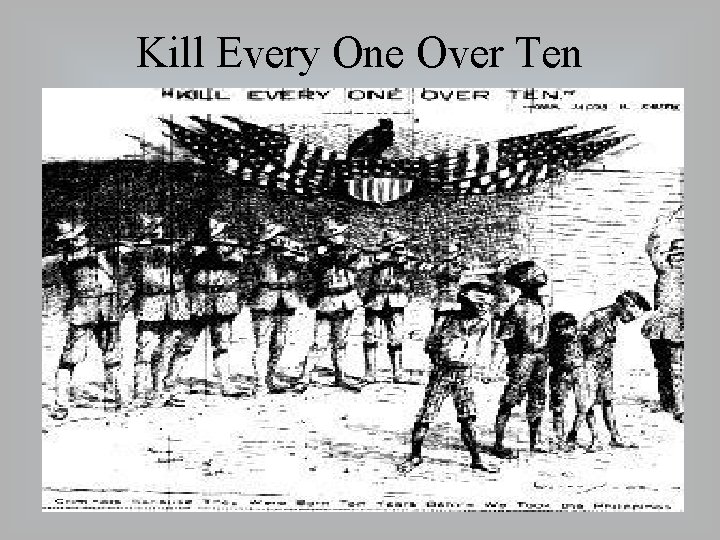 Kill Every One Over Ten 