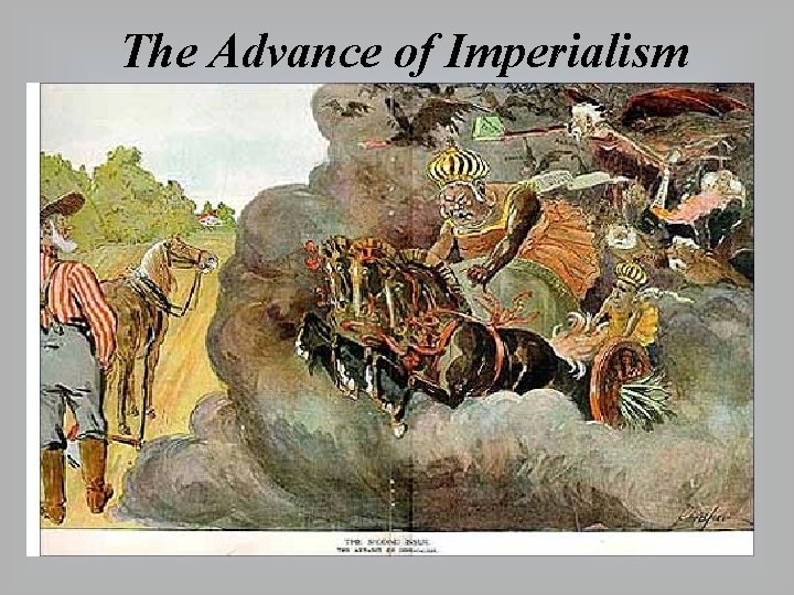 The Advance of Imperialism 