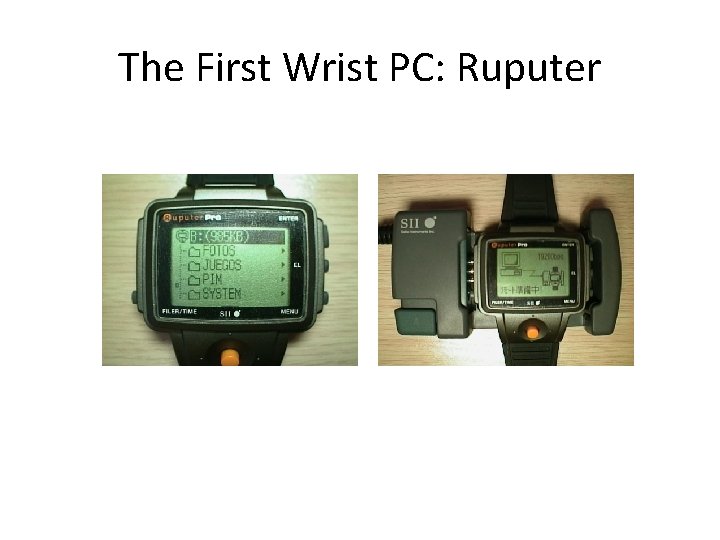 The First Wrist PC: Ruputer 