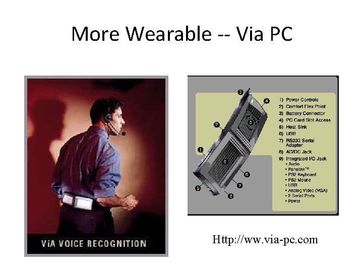 More Wearable -- Via PC Http: //ww. via-pc. com 