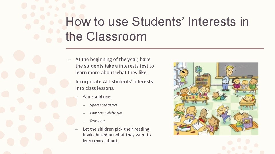 How to use Students’ Interests in the Classroom – At the beginning of the