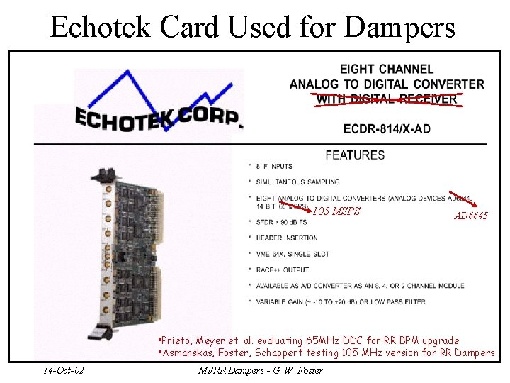 Echotek Card Used for Dampers 105 MSPS AD 6645 • Prieto, Meyer et. al.