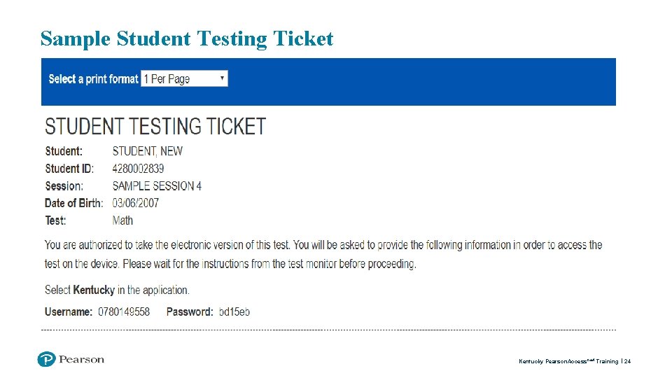 Sample Student Testing Ticket Kentucky Pearson. Access next Training 24 