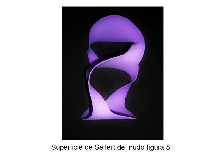 Superficie de Seifert del nudo figura 8 