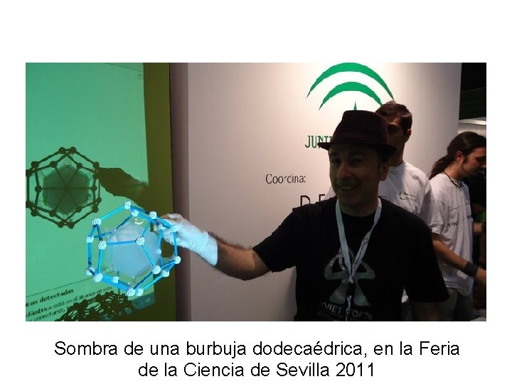 Sombra de una burbuja dodecaédrica, en la Feria de la Ciencia de Sevilla 2011