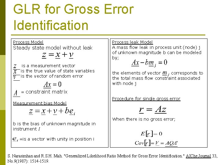 GLR for Gross Error Identification Process Model Steady state model without leak is a