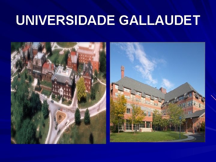 UNIVERSIDADE GALLAUDET 