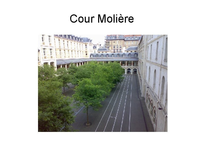 Cour Molière 