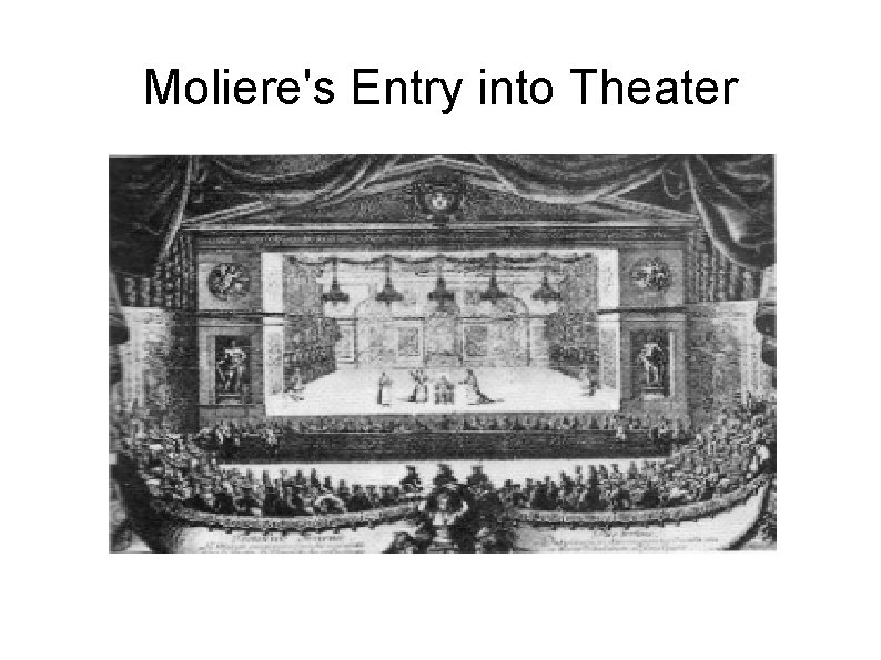 Moliere's Entry into Theater 