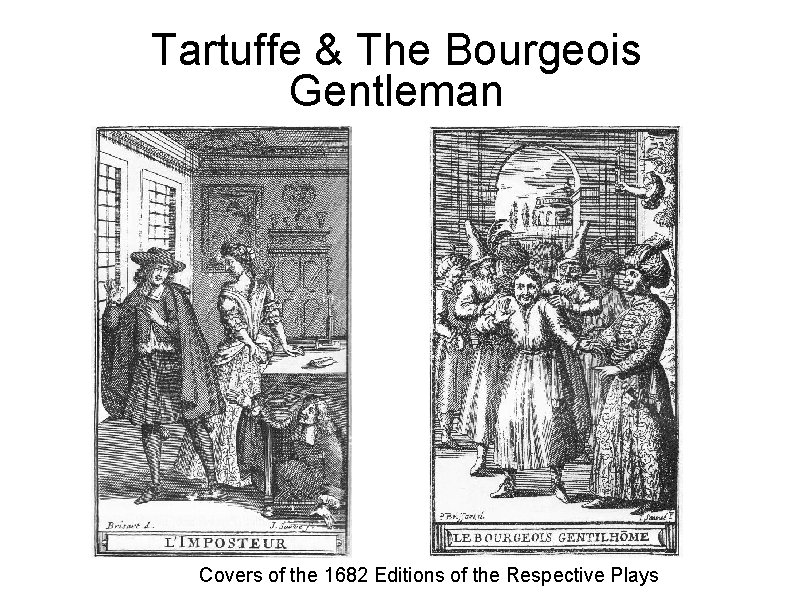 Tartuffe & The Bourgeois Gentleman Covers of the 1682 Editions of the Respective Plays