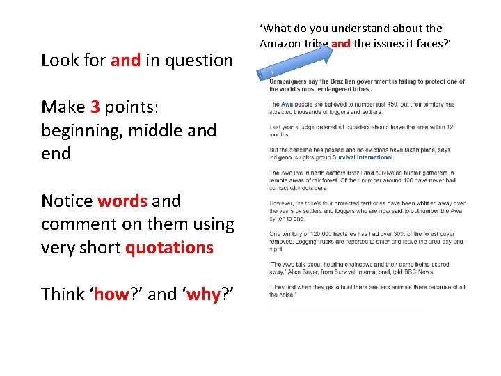 Look for and in question Make 3 points: beginning, middle and end Notice words