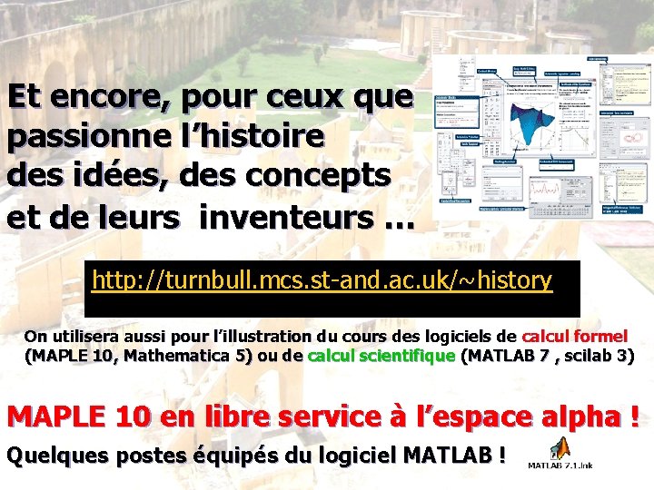 Et encore, pour ceux que passionne l’histoire des idées, des concepts et de leurs