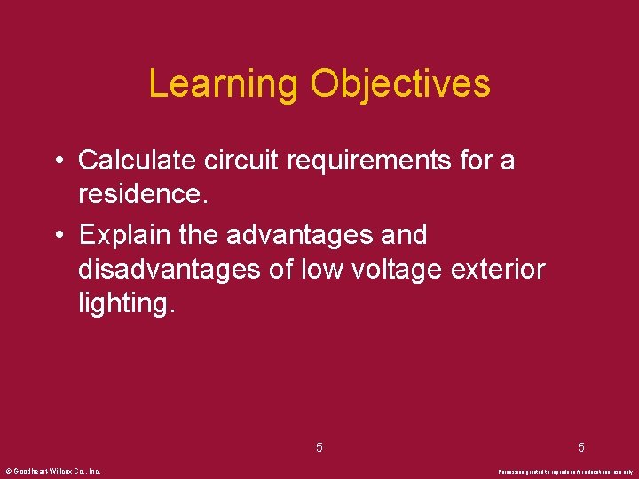 Learning Objectives • Calculate circuit requirements for a residence. • Explain the advantages and