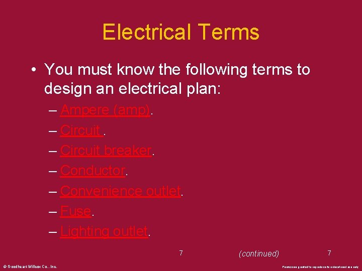 Electrical Terms • You must know the following terms to design an electrical plan: