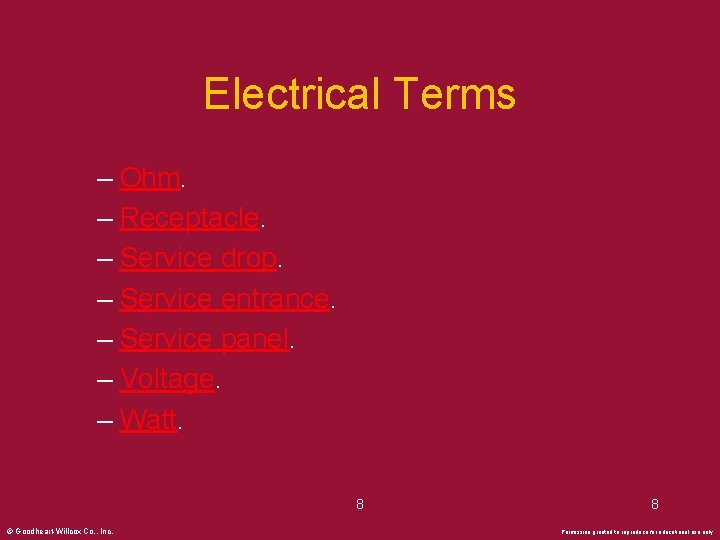 Electrical Terms – Ohm. – Receptacle. – Service drop. – Service entrance. – Service