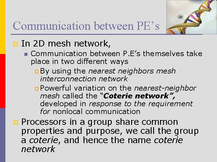 Communication between PE’s p In 2 D mesh network, n p Communication between P.
