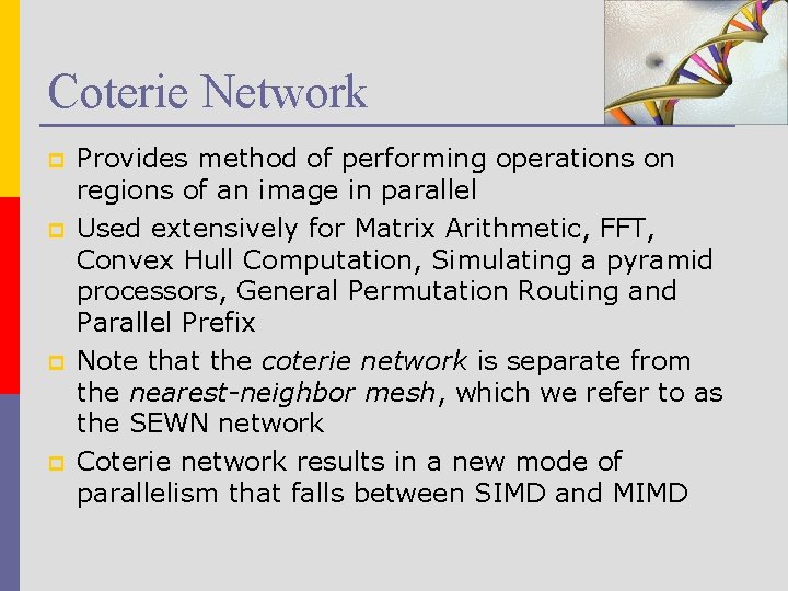 Coterie Network p p Provides method of performing operations on regions of an image