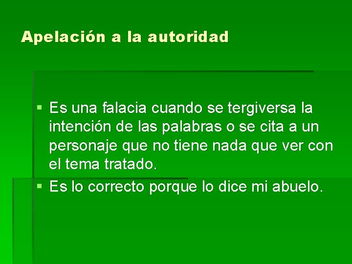 Apelación a la autoridad § Es una falacia cuando se tergiversa la intención de