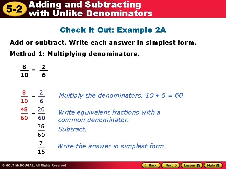 Adding and Subtracting 5 -2 with Unlike Denominators Check It Out: Example 2 A