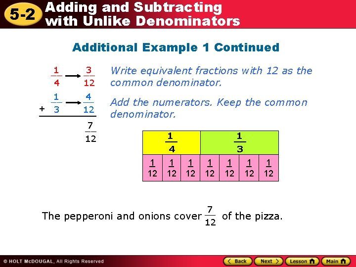 Adding and Subtracting 5 -2 with Unlike Denominators Additional Example 1 Continued 1 __