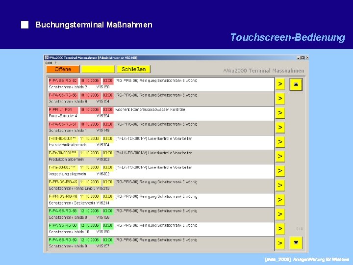 Buchungsterminal Maßnahmen Touchscreen-Bedienung 