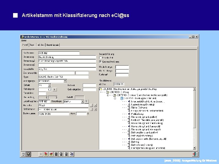 Artikelstamm mit Klassifizierung nach e. Cl@ss 