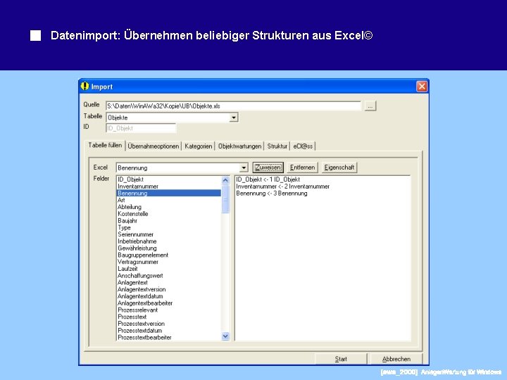 Datenimport: Übernehmen beliebiger Strukturen aus Excel© 