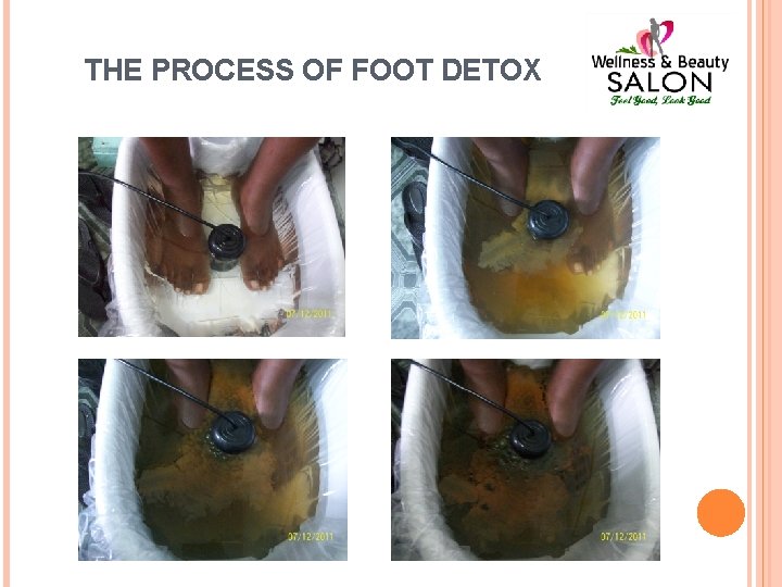 THE PROCESS OF FOOT DETOX 