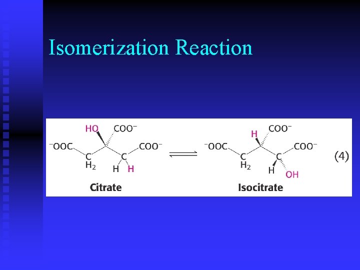 Isomerization Reaction 