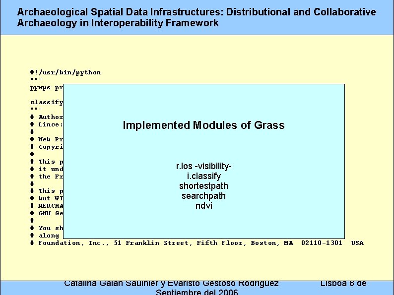 Archaeological Spatial Data Infrastructures: Distributional and Collaborative Archaeology in Interoperability Framework OGC WPS Web